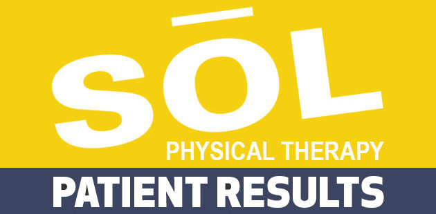 Back Pain Feeling Much Better After Almost Constant Pain SOLPTPatientResults e1509410747195 patient results with sol physical therapy